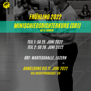 Minischiedsrichterkurs Frühling 2022