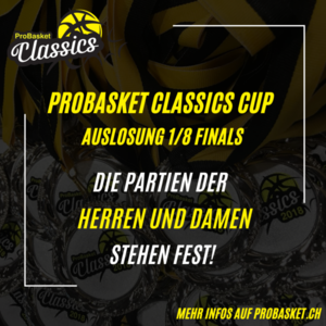 ProBasket Classics 1/8 Final Damen/Herren