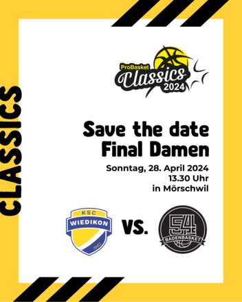 Save the date: ProBasket Classics Damen-Finale 2024