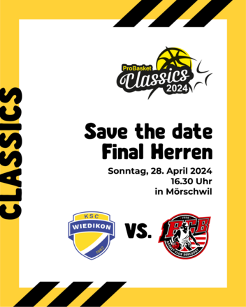 Save the date: ProBasket Classics Herren-Finale 2024