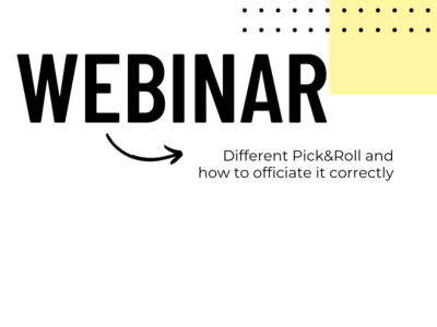 Webinar: Different Pick&Roll and how to officiate it correctly